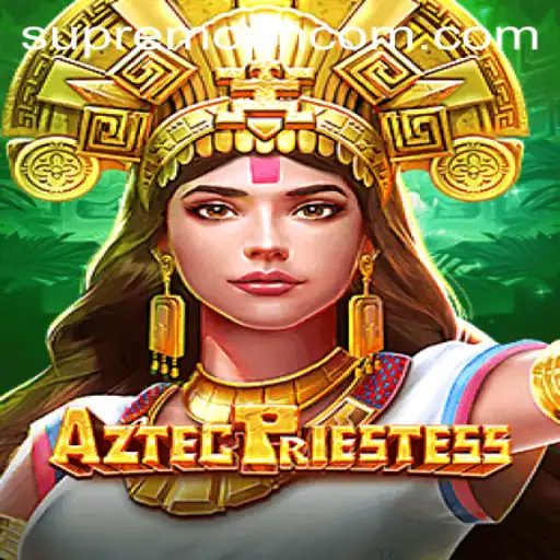 Unveiling AztecPriestess: A Gameplay Revolution with Supremoph