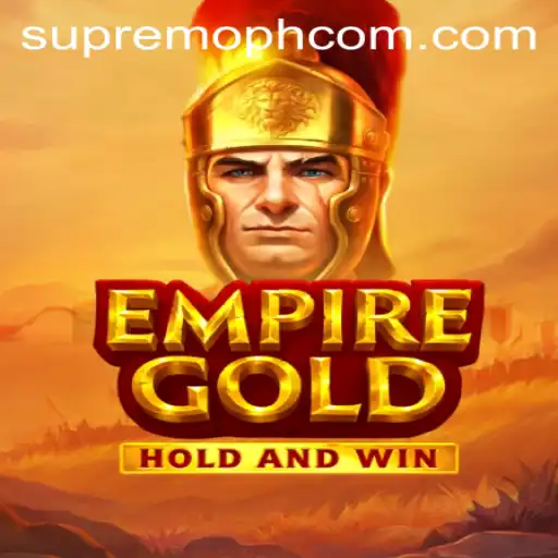 EmpireGold: Exploring the Supremoph Strategy in Modern Gaming