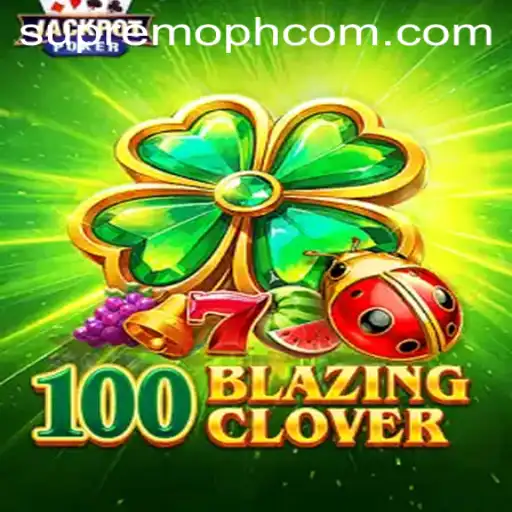 100BlazingClover: A Journey into the World of Supremoph
